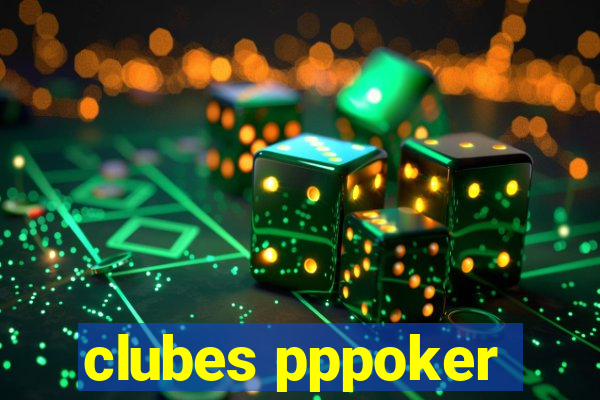 clubes pppoker